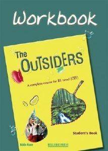 THE OUTSIDERS B1 WORKBOOK THE OUTSIDERS B1 WORKBOOK