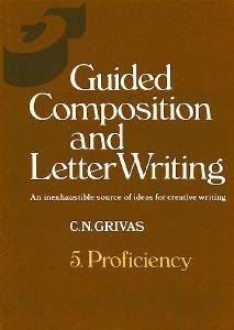 GUIDE COMPOSITION AND LETTER WRITING 5 PROFICIENCY