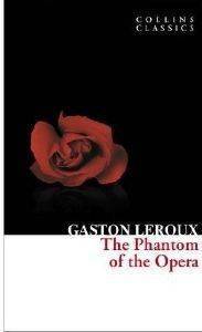 LEROUX GASTON THE PHANTOM OF THE OPERA