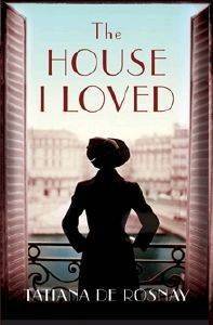 THE HOUSE I LOVED THE HOUSE I LOVED