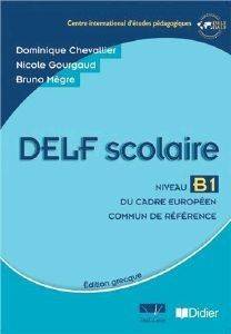 DELF SCOLAIRE B1 NIVEAU DELF SCOLAIRE B1 NIVEAU