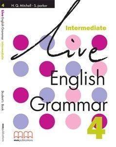 LIVE ENGLISH GRAMMAR 4 STUDENTS BOOK LIVE ENGLISH GRAMMAR 4 STUDENTS BOOK
