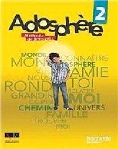 ADOSPHERE 2 A1 + A2 METHODE + CAHIER (+ AUDIO CD) (ΕΛΛΗΝΙΚΗ ΕΚΔΟΣΗ) ADOSPHERE 2 A1 + A2 METHODE + CAHIER (+ AUDIO CD) (ΕΛΛΗΝΙΚΗ ΕΚΔΟΣΗ)