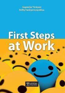 FIRST STEPS AT WORK FIRST STEPS AT WORK