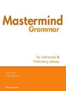 MASTERMIND GRAMMAR FOR ADVANCED AND PROFICIENCY CLASSES