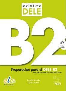 VESELY CAROLA OBJETIVO DELE B2 PREPARACION + CD