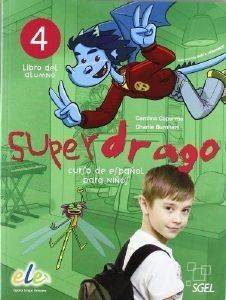 SUPERDRAGO 4 LIBRO DEL ALUMNO SUPERDRAGO 4 LIBRO DEL ALUMNO