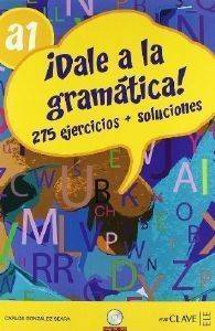 DALE A LA GRAMATICA A1 LIBRO DEL ALUMNO + CD DALE A LA GRAMATICA A1 LIBRO DEL ALUMNO + CD