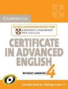 CAMBRIDGE CERTIFICATE IN ADVANCED ENGLISH 4