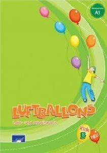 LUFTBALLONS KIDS B LEHR-ARBEITSBUCH (ΜΑΘΗΤΗ-ΑΣΚΗΣΕΩΝ)