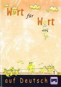 WORT FUR WORT AUF DEUTSCH 1 WORT FUR WORT AUF DEUTSCH 1
