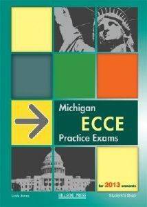 MICHIGAN ECCE PRACTICE EXAMS STUDENTS BOOK MICHIGAN ECCE PRACTICE EXAMS STUDENTS BOOK