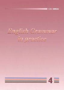 ENGLISH GRAMMAR IN PRACTICE 4 ENGLISH GRAMMAR IN PRACTICE 4