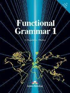 FUNCTIONAL GRAMMAR 1 FUNCTIONAL GRAMMAR 1