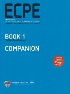 ECPE PRACTICE EXAMINATIONS BOOK 1 COMPANION ECPE PRACTICE EXAMINATIONS BOOK 1 COMPANION