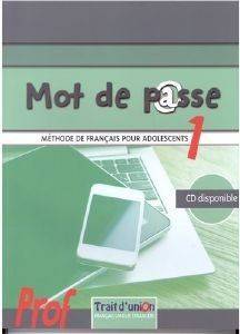 MOT DE PASSE 1 PROFESSEUR MOT DE PASSE 1 PROFESSEUR