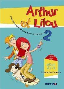 ARTHUR ET LILOU 2 (ELEVE-CAHIER)