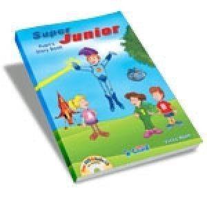 SUPER JUNIOR-PRE JUNIOR (PUPILS STORY BOOK+ACTIVITY BOOK+STICKER AND CUT-OUT ACTIVITIES BOOKLET) SUPER JUNIOR-PRE JUNIOR (PUPILS STORY BOOK+ACTIVITY BOOK+STICKER AND CUT-OUT ACTIVITIES BOOKLET)