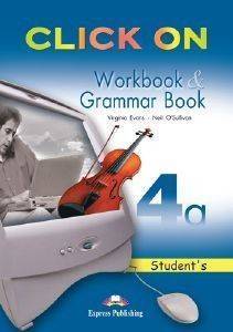 CLICK ON 4A WORKBOOK AND GRAMMAR BOOK CLICK ON 4A WORKBOOK AND GRAMMAR BOOK