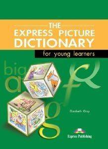 THE EXPRESS PICTURE DICTIONARY FOR YOUNG LEARNERS STUDENTS BOOK