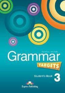 GRAMMAR TARGETS 3 STUDENTS BOOK GRAMMAR TARGETS 3 STUDENTS BOOK
