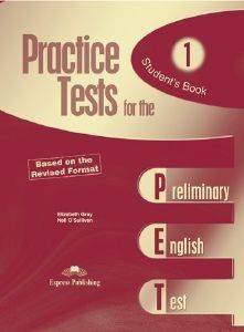 PRACTICE TESTS FOR THE PET 1 PRACTICE TESTS FOR THE PET 1