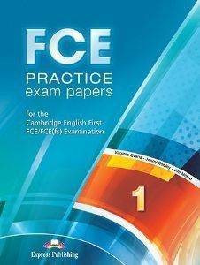 FCE PRACTICE EXAM PAPERS 1 STUDENTS BOOK FOR THE UPDATED 2015 FCE PRACTICE EXAM PAPERS 1 STUDENTS BOOK FOR THE UPDATED 2015