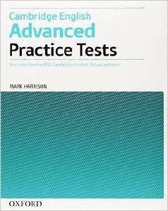 CAMBRIDGE ENGLISH ADVANCED PRACTICE TESTS