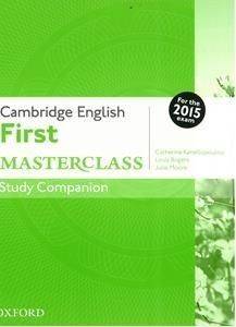 CAMBRIDGE ENGLISH FIRST MASTERCLASS STUDY COMPANION CAMBRIDGE ENGLISH FIRST MASTERCLASS STUDY COMPANION