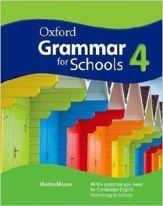 OXFORD GRAMMAR FOR SCHOOLS 4 OXFORD GRAMMAR FOR SCHOOLS 4