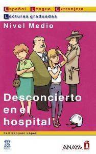 LECTURAS GRADUADAS DESCONCIRTO EN EL HOSPITAL LECTURAS GRADUADAS DESCONCIRTO EN EL HOSPITAL