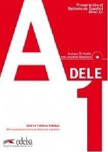 DELE A1 PREPARACION AL DIPLOMA DE ESPANOL +CD DELE A1 PREPARACION AL DIPLOMA DE ESPANOL +CD