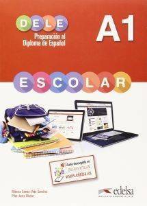 DELE A1 ESCOLAR ALUMNO DELE A1 ESCOLAR ALUMNO