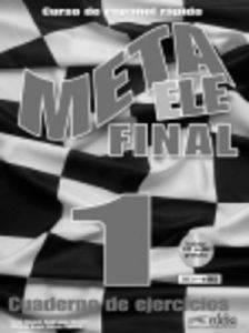 META ELE FINAL 1 A1 - B1 EJERCICIOS (+ CD)