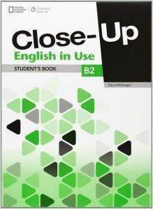 CLOSE UP B2 ENGLISH IN USE CLOSE UP B2 ENGLISH IN USE