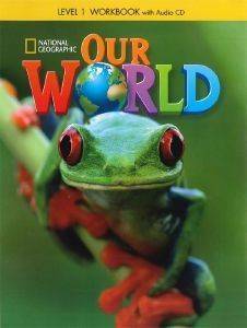OUR WORLD 1 WORKBOOK (+ AUDIO CD) AMERICAN EDITION