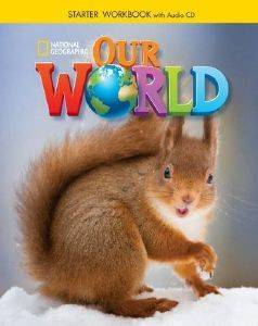OUR WORLD STARTER WORKBOOK (+ AUDIO CD) AMERICAN EDITION