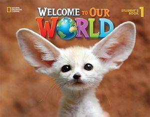 WELCOME TO OUR WORLD 1 STUDENTS BOOK BRITISH EDITION