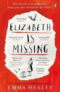 ELIZABETH IS MISSING ELIZABETH IS MISSING