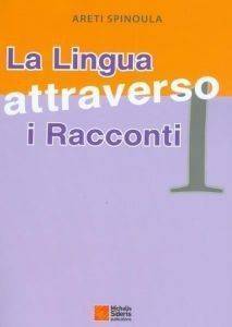 LA LINGUA ATTRAVERSO I RACCONTI I