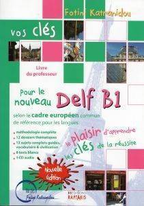 VOS CLES DELF B1NOUVEAU PROFESSEUR