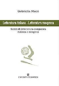 LETTERATURA ITALIANA LETTERATURA NEOGRECA LETTERATURA ITALIANA LETTERATURA NEOGRECA