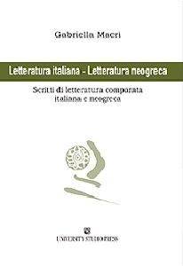 LETTERATURA ITALIANA LETTERATURA NEOGRECA