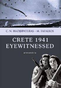 ΧΑΤΖΗΠΑΤΕΡΑΣ ΚΩΣΤΑΣ, ΦΑΦΑΛΙΟΥ ΜΑΡΙΚΑ CRETE 1941 EYEWITNESSED