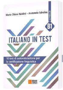 ITALIANO IN TEST B1 LIVELO ITALIANO IN TEST B1 LIVELO