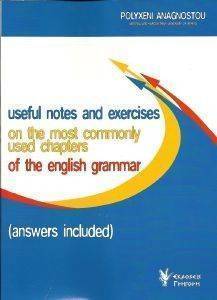USEFUL NOTES AND EXERCISES ON THE  MOST COMMONLY USED CHAPTERS OF THE ENGLISH GRAMMAR-ANSWERS INCLUDED ���������� ��������