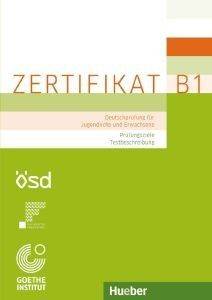 ZERTIFIKAT B1 GOETHE OSD ZERTIFIKAT B1 GOETHE OSD