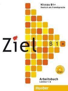 ZIEL B1+ ARBEITSBUCH (LEKTIONEN 1-8) BAND 1 ARBEITSBUCH (+ CD-ROM) ������ ��������