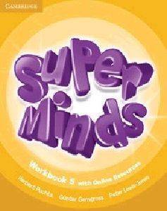 SUPER MINDS 5 WORKBOOK ( + ON LINE RESOURCES) SUPER MINDS 5 WORKBOOK ( + ON LINE RESOURCES)
