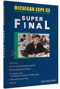 SUPER FINAL  MICHIGAN ECPE C2